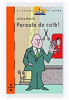 PARAULA DE CALB (164) | 9788466120869 | BOSCH, LOLITA | Llibreria Cinta | Llibreria online de Terrassa | Comprar llibres en català i castellà online | Comprar llibres de text online