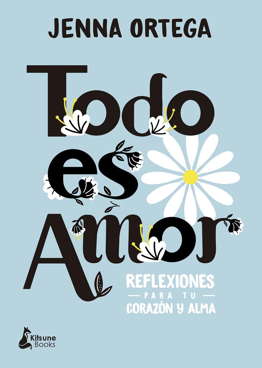 TODO ES AMOR | 9788418524257 | ORTEGA, JENNA | Llibreria Cinta | Llibreria online de Terrassa | Comprar llibres en català i castellà online | Comprar llibres de text online
