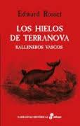 LOS HIELOS DE TERRANOVA | 9788435063050 | EDWARD ROSSET | Llibreria Cinta | Llibreria online de Terrassa | Comprar llibres en català i castellà online | Comprar llibres de text online