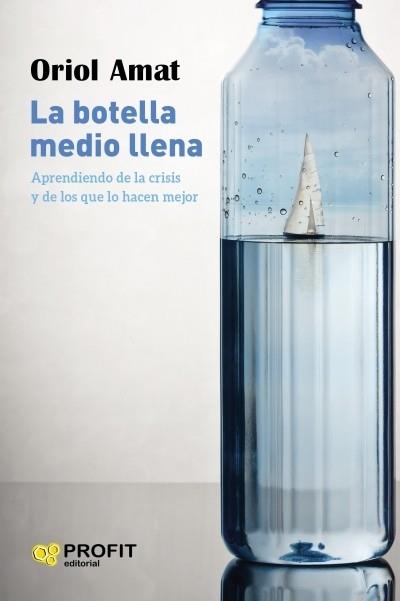 LA BOTELLA MEDIO LLENA | 9788417942885 | AMAT, ORIOL | Llibreria Cinta | Llibreria online de Terrassa | Comprar llibres en català i castellà online | Comprar llibres de text online