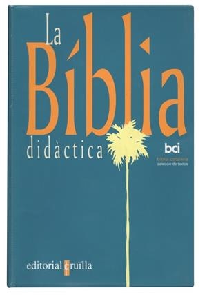 BIBLIA DIDACTICA (CATALA) CRUILLA | 9788482861395 | VARIOS AUTORES, | Llibreria Cinta | Llibreria online de Terrassa | Comprar llibres en català i castellà online | Comprar llibres de text online