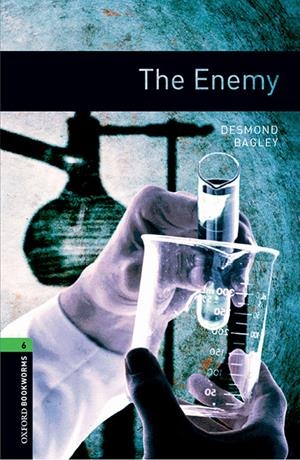 THE ENEMY (OXFORD BOOKWORMS LIBRARY 6) 2019 | 9780194604475 | BAGLEY, DESMOND | Llibreria Cinta | Llibreria online de Terrassa | Comprar llibres en català i castellà online | Comprar llibres de text online