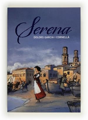 SERENA | 9788466130257 | GARCIA I CORNELLÀ, DOLORS | Llibreria Cinta | Llibreria online de Terrassa | Comprar llibres en català i castellà online | Comprar llibres de text online