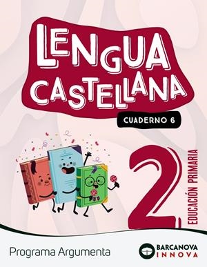 LENGUA CASTELLANA 2 CI CUADERNO 6 ARGUMENTA BARCANOVA 2022 | 9788448956462 | CLAVÉ, ESTER/LAINEZ, ANTÒNIA/MURILLO, NURIA/NOGALES, NOELIA/RUIZ, MONTSERRAT | Llibreria Cinta | Llibreria online de Terrassa | Comprar llibres en català i castellà online | Comprar llibres de text online