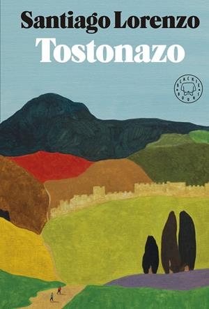 TOSTONAZO | 9788419172204 | LORENZO, SANTIAGO | Llibreria Cinta | Llibreria online de Terrassa | Comprar llibres en català i castellà online | Comprar llibres de text online